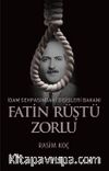 İdam Sehpasındaki Dışişleri Bakanı Fatin Rüştü Zorlu