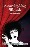 Kıvırcık Yıldız Masalı