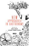 New Approaches In Gastronomy