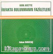 Kırk Ayet'te İnfakta Bulunmanın Faziletleri