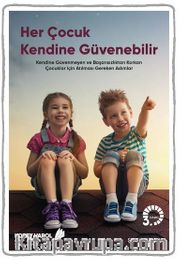 Her Çocuk Kendine Güvenebilir