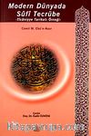 Modern Dünyada Sufi Tecrübe & Ticaniyye Tarikatı Örneği