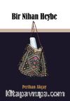 Bir Nihan Heybe