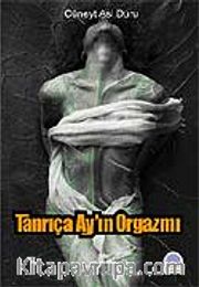 Tanrıça Ay'ın Orgazmı