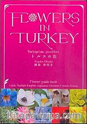 Flowers In Turkey (Türkiye'nin Çiçekleri)