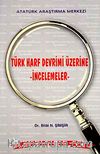 Türk Harf Devrimi Üzerine İncelemeler