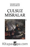 Çulsuz Mısralar
