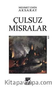 Çulsuz Mısralar