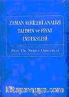 Zaman Serileri Analizi Tahmin ve Fiyat İndeksleri