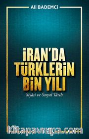 İran’da Türklerin Bin Yılı