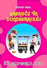 Karagöz'ün Dondurmacılığı