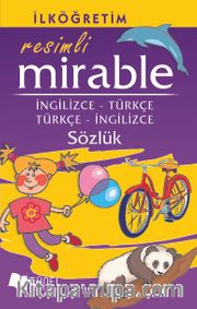İlköğretim İngilizce Türkçe Mirable Resimli Sözlük 