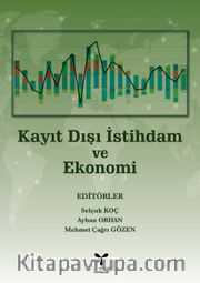 Kayıt Dışı İstihdam ve Ekonomi