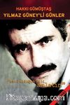 Yılmaz Güney'li Günler & Beni Olduğum Gibi Anlatın