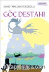 Göç Destanı / Genç Tarih 