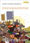 Oğuz Kağan Destanı / Genç Tarih