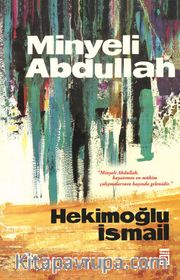 Minyeli Abdullah (50. Yıl Özel İlk Baskı-Ciltli)