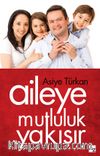 Aileye Mutluluk Yakışır