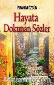 Hayata Dokunan Sözler
