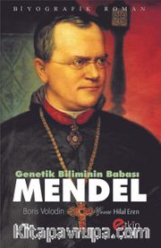 Genetik Biliminin Babası Mendel