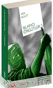 İslamcı Örgütler 3