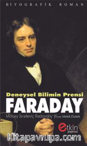 Deneysel Bilimin Prensi Faraday
