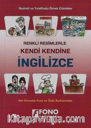 Renkli Resimlerle Kendi Kendine İngilizce 