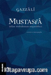 Mustasfa <br /> İslam Hukukunun Kaynakları
