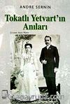 Tokatlı Yetvart'ın Anıları