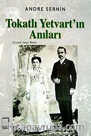 Tokatlı Yetvart'ın Anıları
