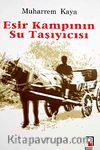 Esir Kampının Su Taşıyıcısı