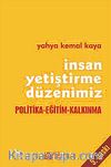 İnsan Yetiştirme Düzenimiz