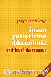 İnsan Yetiştirme Düzenimiz