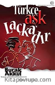 Türkçe Aşk Laçkadır