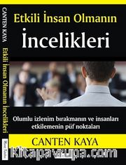 Etkili İnsan Olmanın İncelikleri 