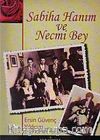 Sabiha Hanım ve Necmi Bey