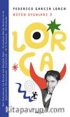 Bütün Oyunları 3 / Federico Garcia Lorca