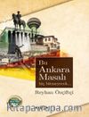 Bu Ankara Masalı Hiç Bitmeyecek