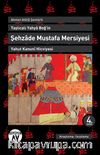 Taşlıcalı Yahya Beğ'in Şehzade Mustafa Mersiyesi