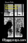 Güvercinler ve Matmazeller & Düş Öyküleri