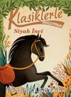 Siyah İnci / Klasiklerle Tanışıyorum