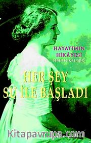 Her Şey Su İle Başladı <br /> Hayatımın Hikayesi