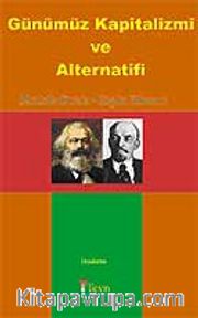 Günümüz Kapitalizmi ve Alternatifi