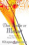 Dini Tecrübe ve Meunet & Sıradan İnsanların Sıradışı Dini Deneyimleri