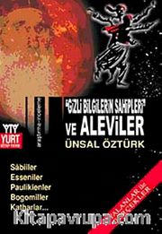 Gizli Bilgilerin Sahipleri ve Aleviler <br /> Yalanlar ile Gerçekler