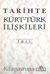 Tarihte Kürt - Türk İlişkileri