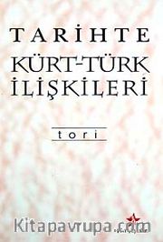 Tarihte Kürt - Türk İlişkileri