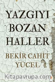 Yazgıyı Bozan Haller