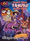 Disney Coco Haydi Eğlen 3 Boyutlu Maske Kitabı