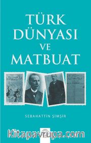 Türk Dünyası ve Matbuat